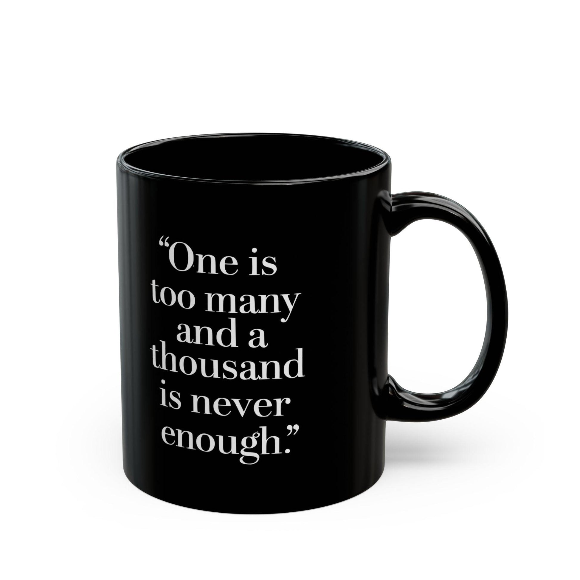 "One Is Too Many” Sobriety Mug – Recovery Gift for Addicts, AA Quote, Motivational Coffee Cup (11oz) - MoFlow Coffee Co.