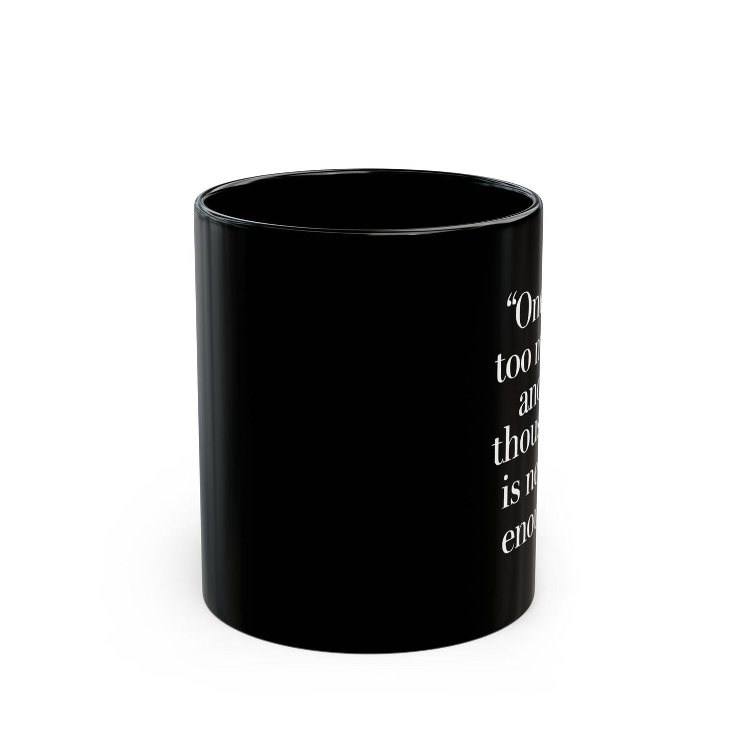 "One Is Too Many” Sobriety Mug – Recovery Gift for Addicts, AA Quote, Motivational Coffee Cup (11oz) - MoFlow Coffee Co.